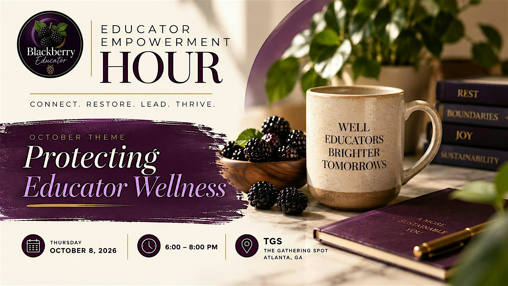 Blackberry Educator Empowerment Hour | Protecting Educator Wellness