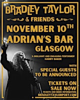 Bradley Taylor & Friends - Glasgow