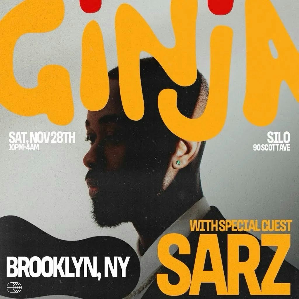 Ginja w/ Special Guest SARZ