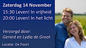 Leven! in het licht - met Gerard en Lydia de Groot