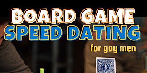 Board Game Speed Dating for Gay Men at Club Café - Boston