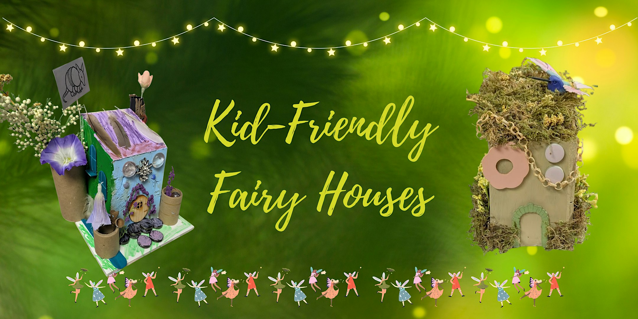 Kid's Craft Workshop: DIY Fairy Houses