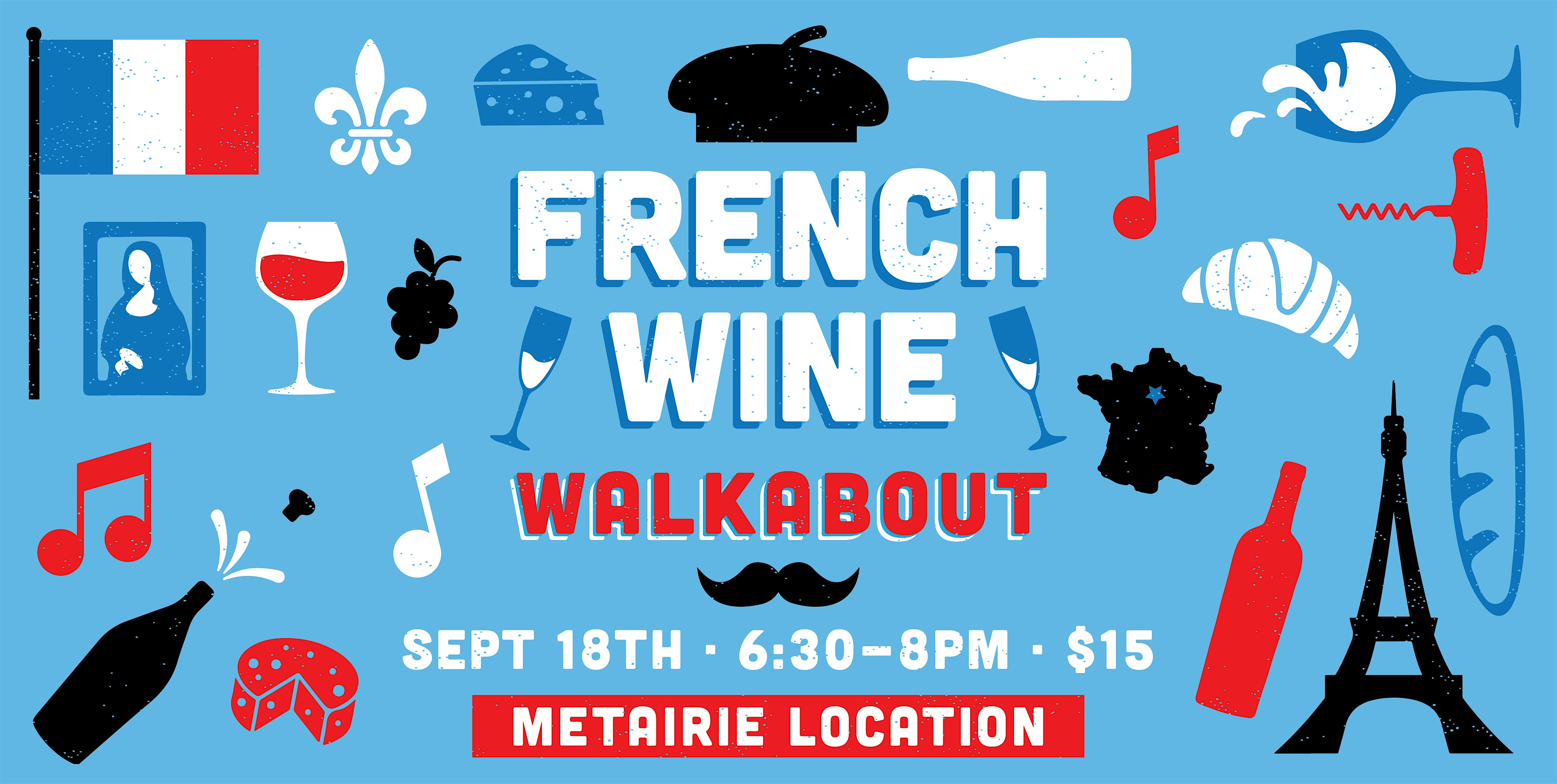 French Wine Walkabout - Metairie