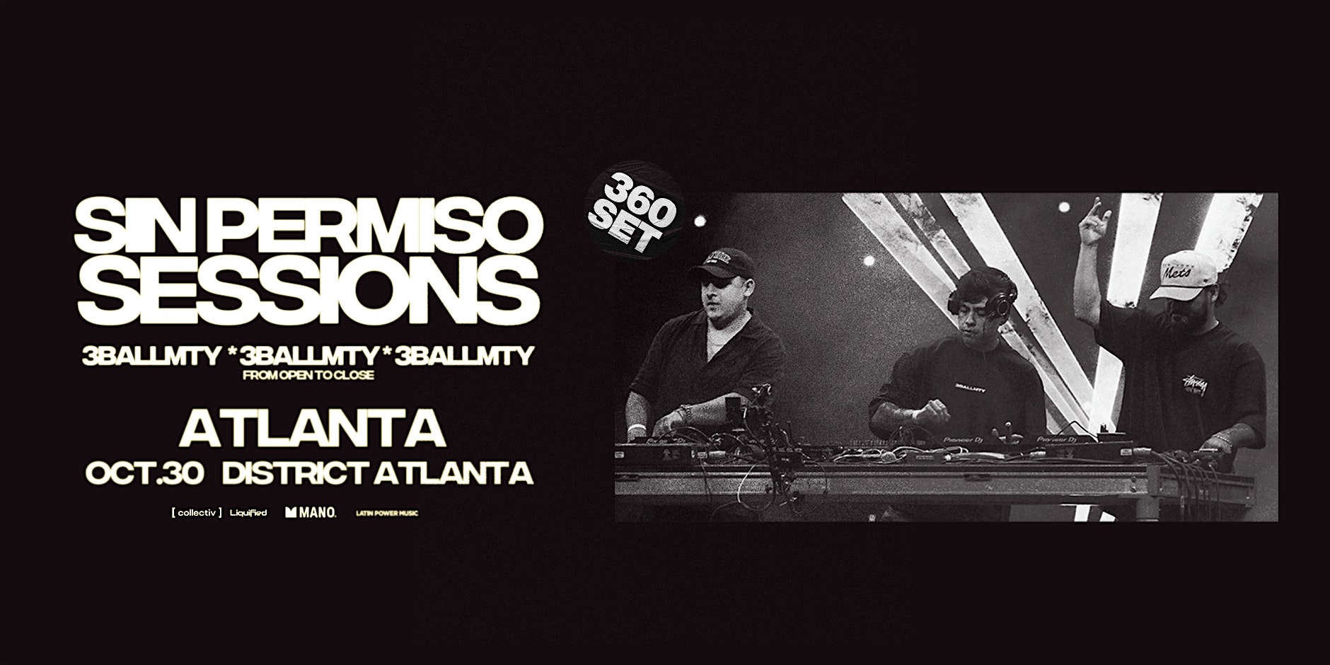 3BALLMTY (Open to Close) | Friday October 30th 2026 | District Atlanta