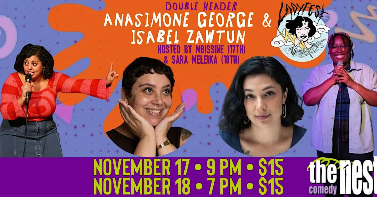 LADYFEST PRESENTS Anasimone George & Isabel Zaw-Tun