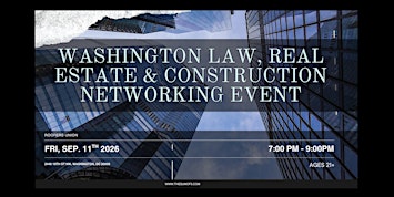 Washington Law, Real Estate & Construction Networking Event