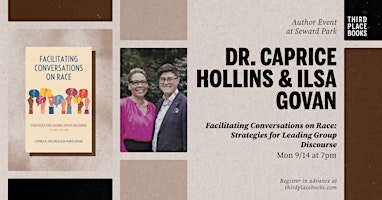 Dr. Caprice Hollins and Ilsa Govan — 'Facilitating Conversations on Race'