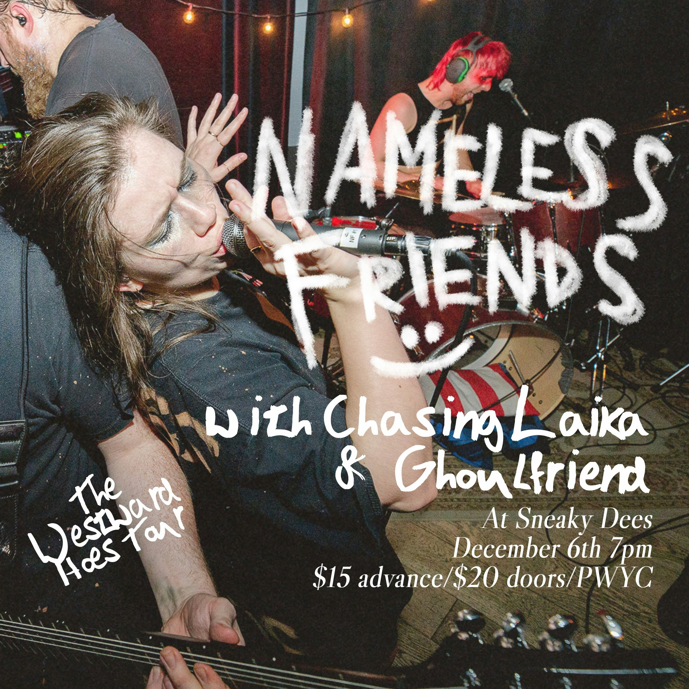 Nameless Friends - Toronto - Westward Hoes Tour