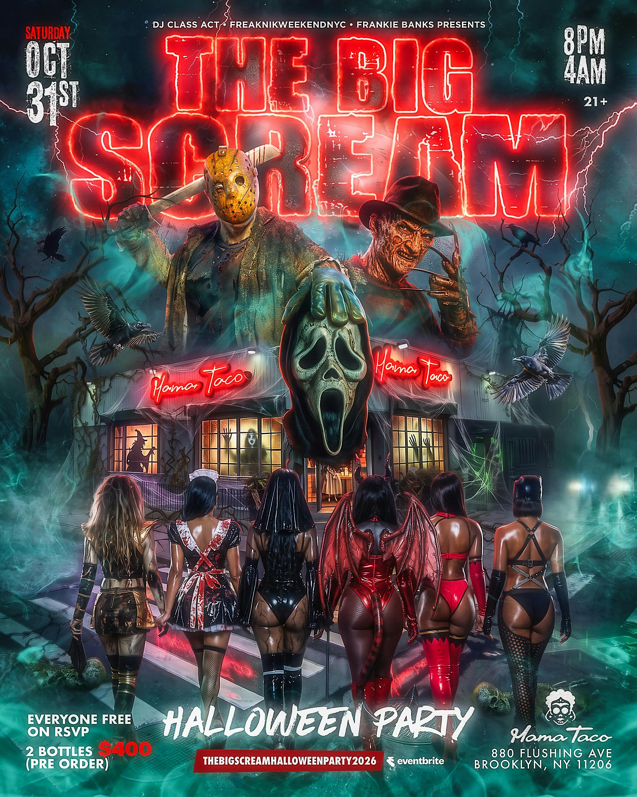 THE BIG SCREAM" HALLOWEEN PARTY (Sat) OCT 31st @ “MAMA TACO” BKLYN