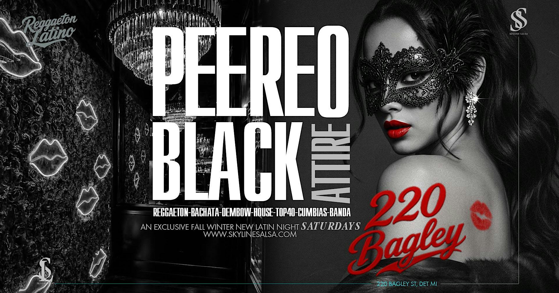 Perreo Black Attire Fiesa- at The New 220 Bagley Night Club