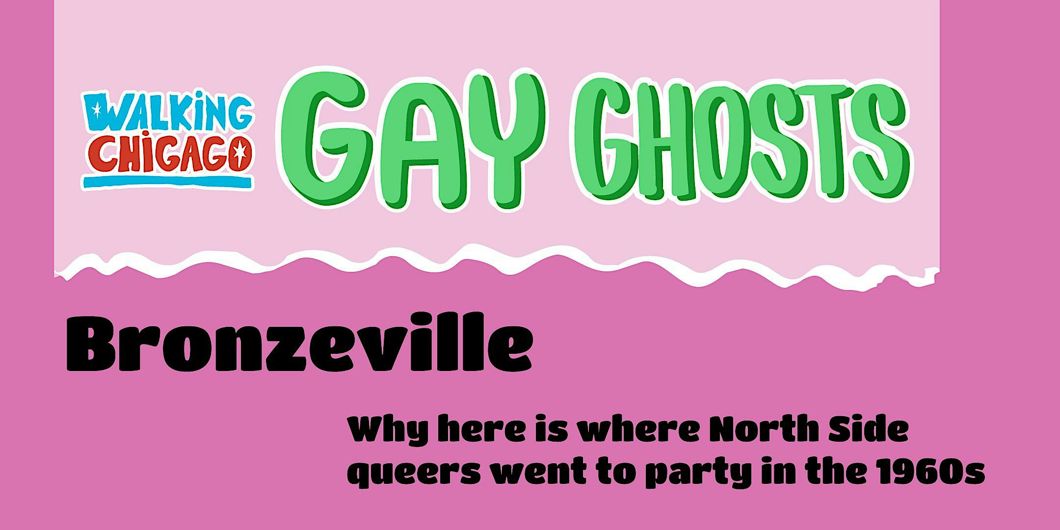 Chicago's Gay Ghosts: Bronzeville