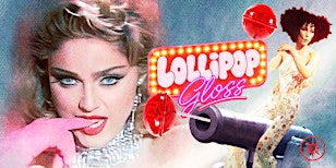 Lollipop Gloss | presented by Enclave Empire & Fizzical