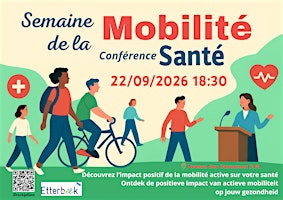 Découvrez l'impact positif de la mobilité active sur votre santé Conférence