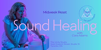Midweek Reset Group Sound Healing Journey with Ciara Adams