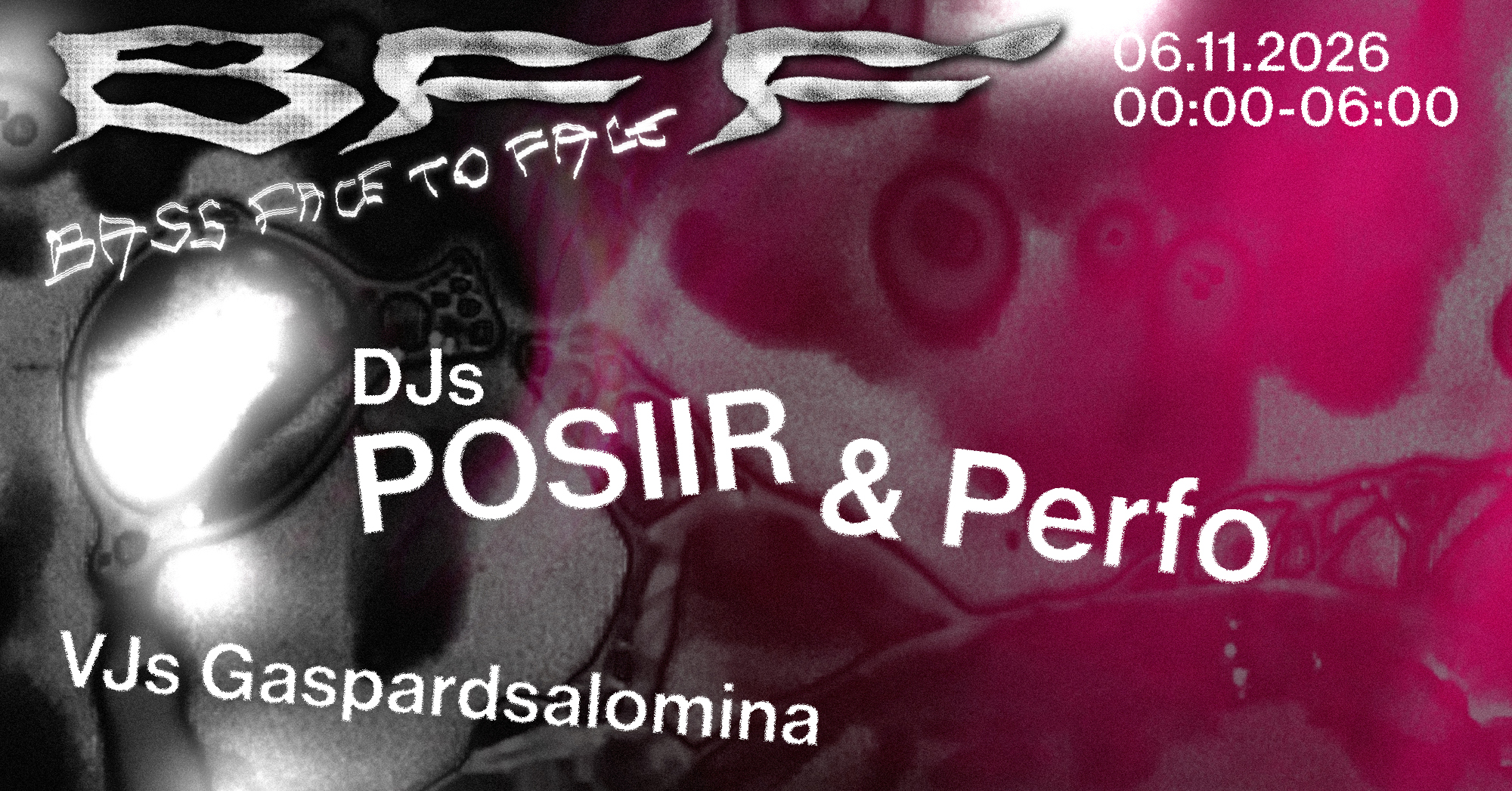 BFF: POSIIR & Perfo [VJs GaspardSalomina]