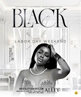 The Vibe Presents The Black & White Labor Day Weekend Party @ Alley
