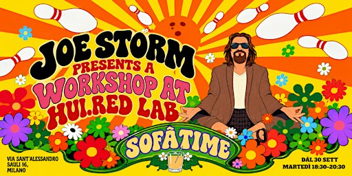 Sofà Time 01#— 8 esperimenti creativi con Joe Storm | hui.red Lab
