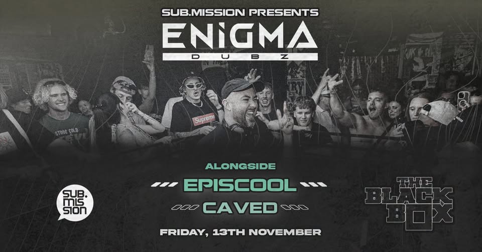 Sub.mission presents: ENiGMA DUBZ