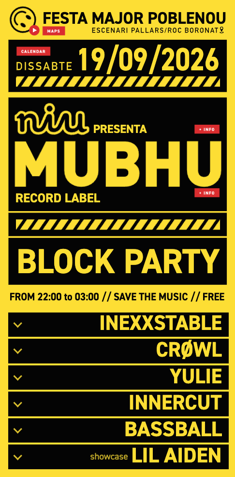 MUBHU x NIU POBLENOU BLOCK PARTY
