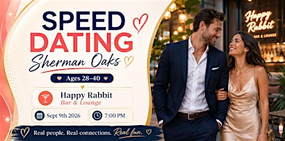 Speed Dating in Sherman Oaks - Ages 28-40