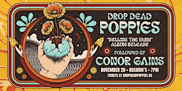 Drop Dead Poppies "Selling the Farm" Album Release