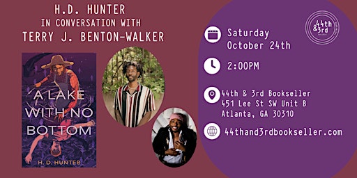 H. D. Hunter in conversation with Terry J. Benton-Walker