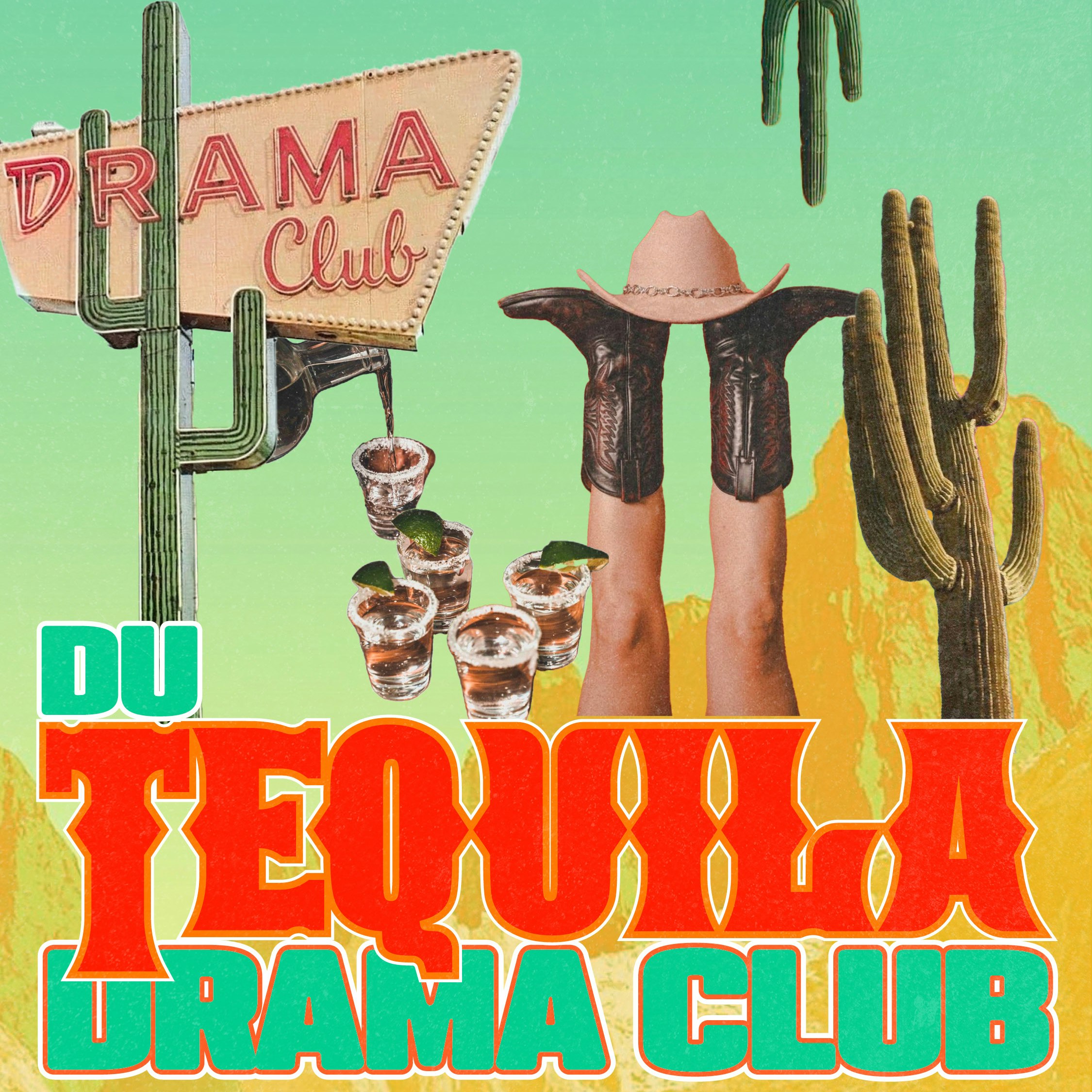 La Grande Fête du Tequila Drama Club !