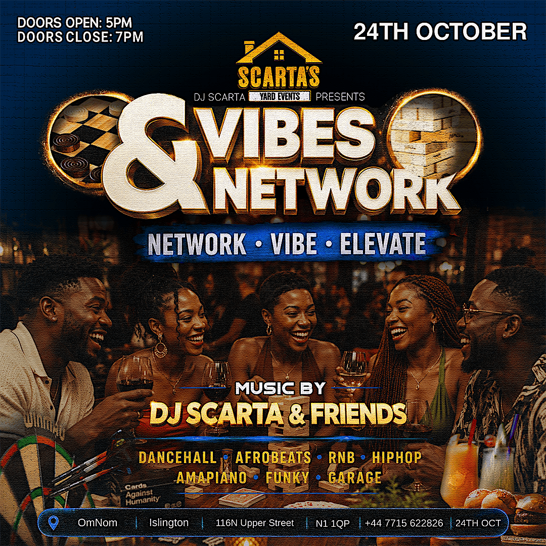 Scarta’s Yard Presents: Vybes & Network