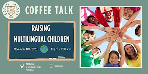 Coffee Talk: Raising Multilingual Children.