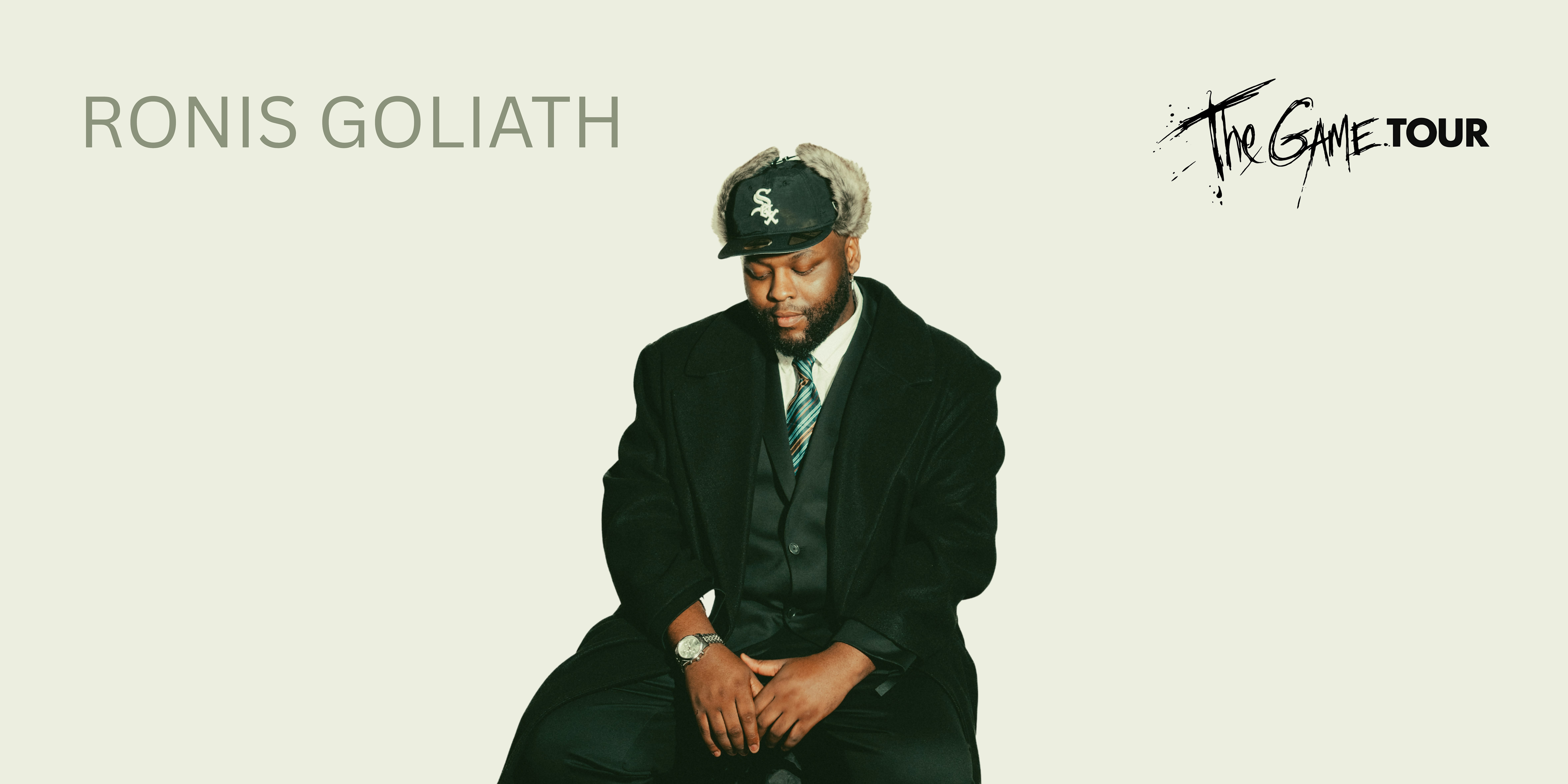Ronis Goliath - The Game Tour 2026 | München
