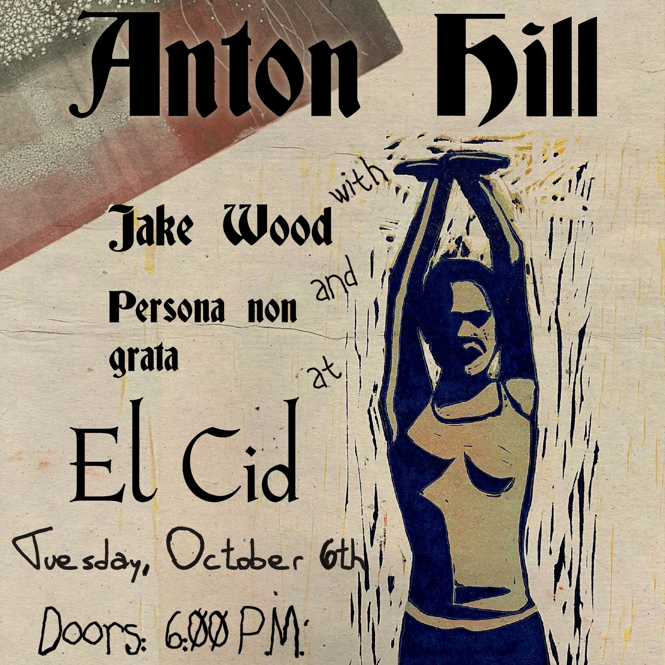 Anton Hill, Persona Non Grata, Jake Wood
