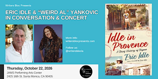Eric Idle and "Weird Al" Yankovic in Conversation and in Concert!