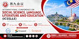 International Conference on Social Science, Language Literature & Education