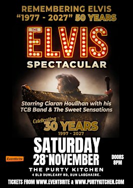 Elvis Spectacular - Live at The Purty Kitchen
