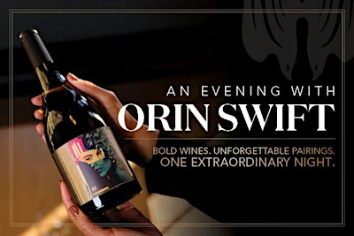 Orin Swift Wine Dinner - Hosted by Del Frisco's Double Eagle Seaport