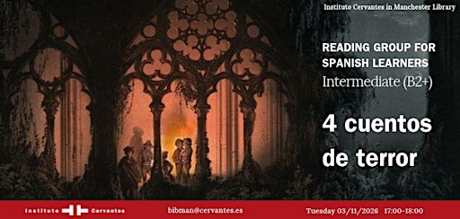 Spanish Reading Group:  Four Literary Horror Stories