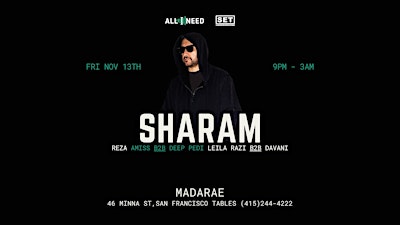SHARAM (Deep Dish) at MadaRae