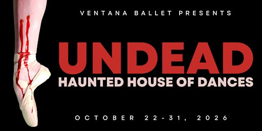 UNDEAD. Haunted House of Dances.
