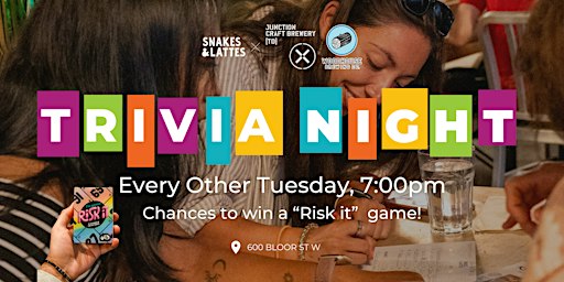 General Trivia Night - Snakes & Lattes Annex