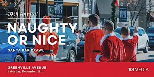 10TH ANNUAL NAUGHTY OR NICE SANTA BAR CRAWL IN DALLAS!
