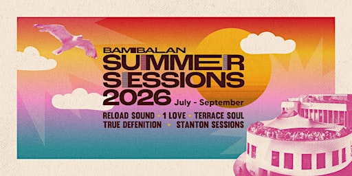 Bambalan Summer Sessions Presents..Bora Bora Music