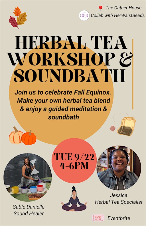Fall Equinox Herbal Tea Workshop & Soundbath