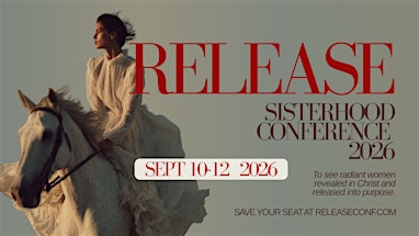 RELEASE Sisterhood Conference