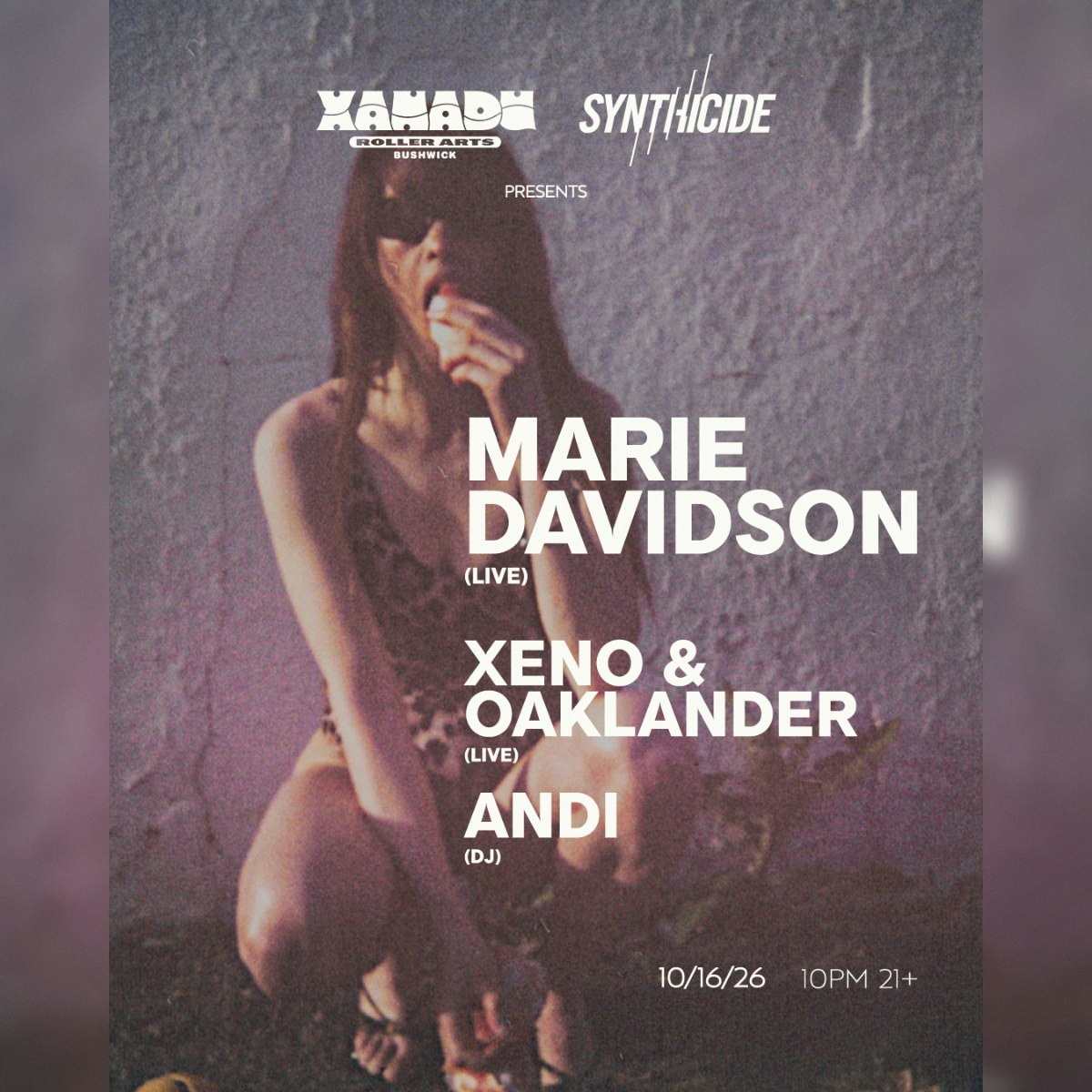 Marie Davidson (LIVE), Xeno & Oaklander (LIVE), Andi (DJ Set) (concert)