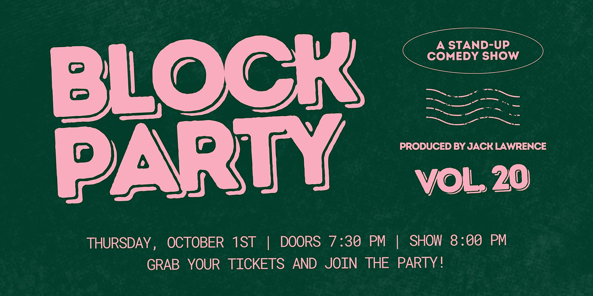 BLOCK PARTY VOL. 20 - Thursday, October 1st