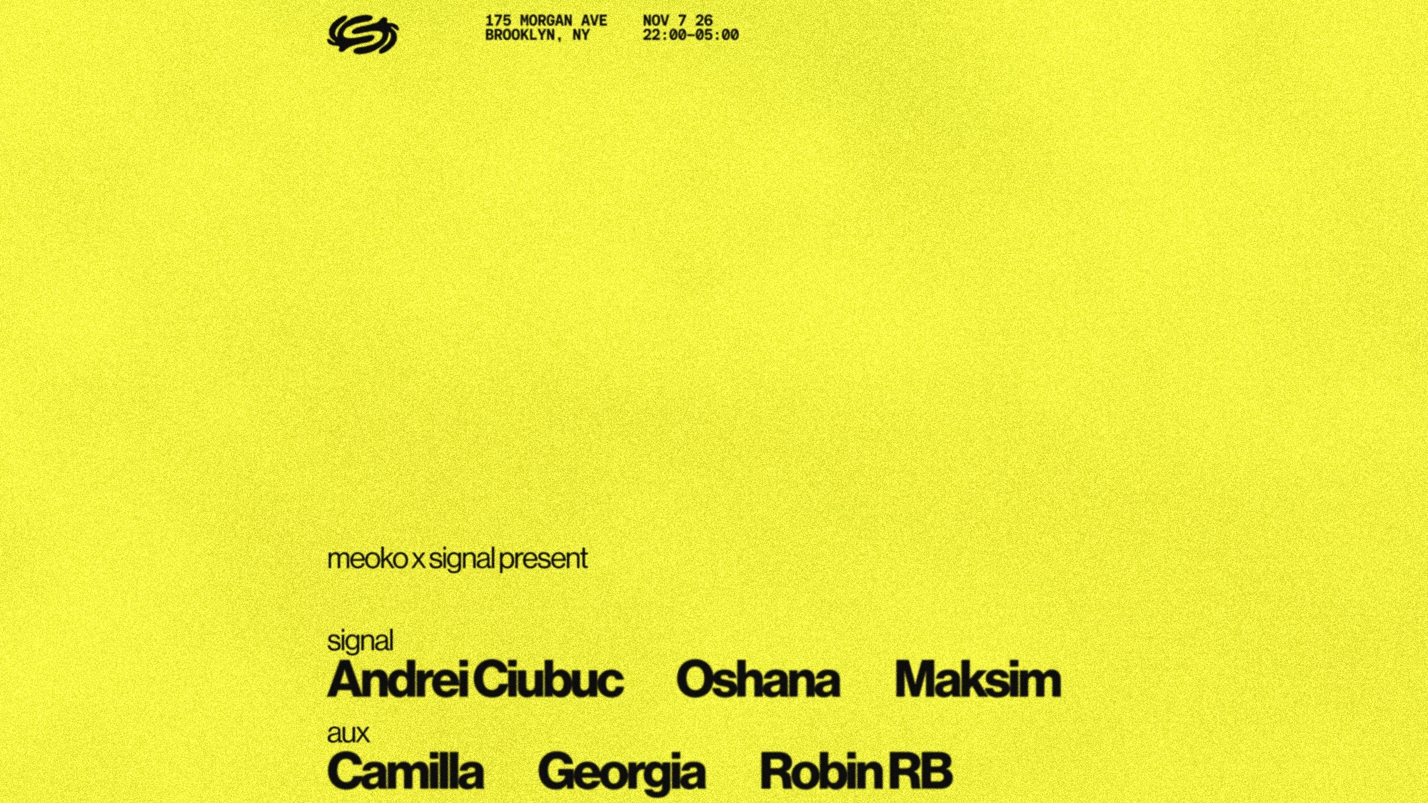 Signal x Meoko: Oshana,Andrei Ciubuc,Maksim, Robin, Georgia, CAMILLA