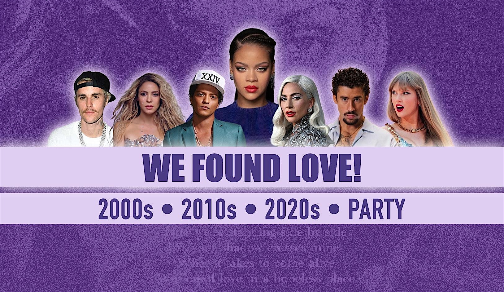We Found Love! • 2000s, 2010s, 2020s - Pop Hits Party • Lido Berlin