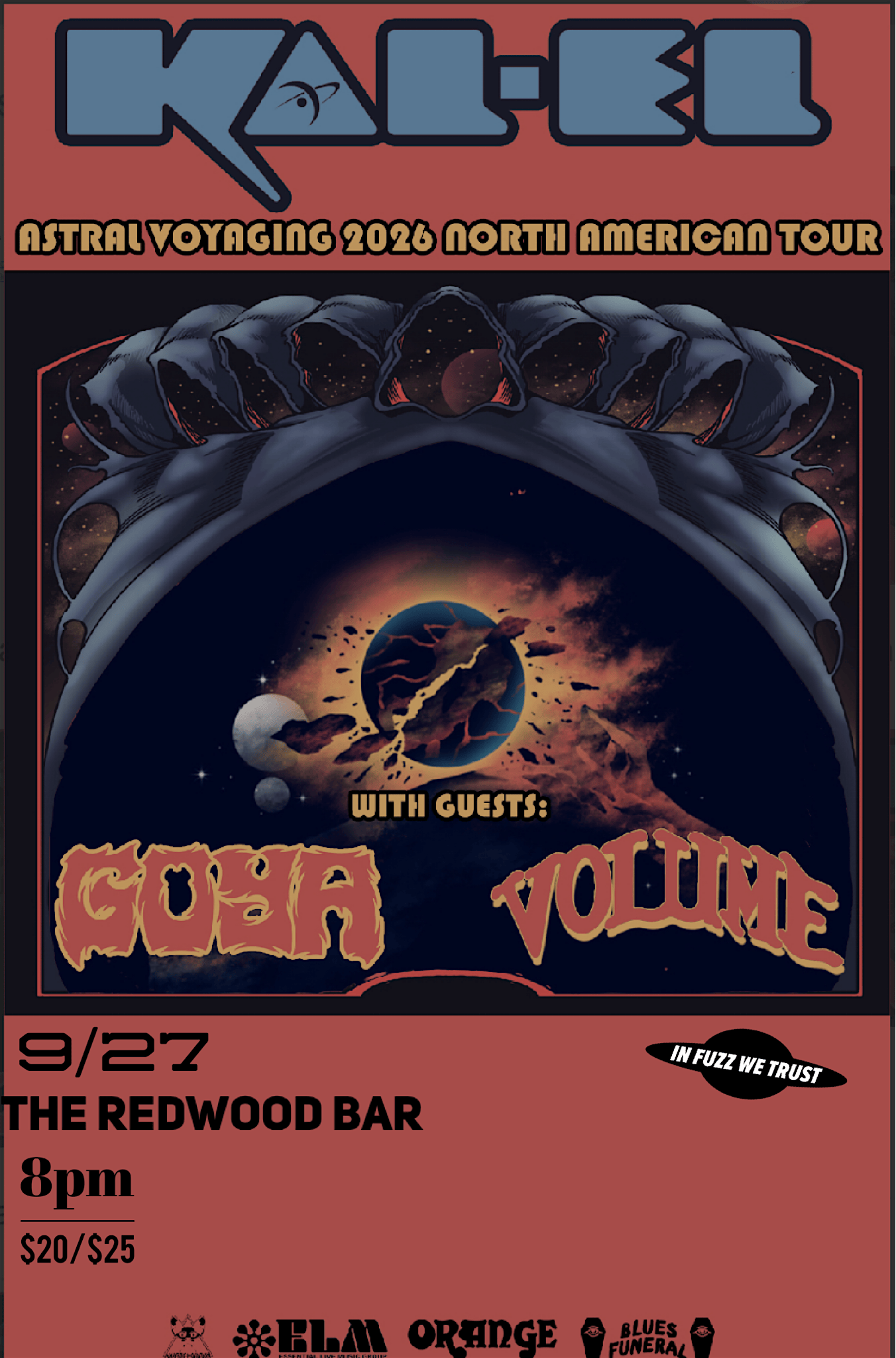 In Fuzz we Trust Presents KAL-EL 9/27 at the Redwood Bar