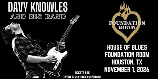 Davy Knowles Live at The Foundation Room at House of Blues Houston