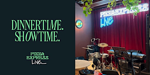 PizzaExpress Live Sessions - Empire Centre